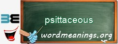 WordMeaning blackboard for psittaceous